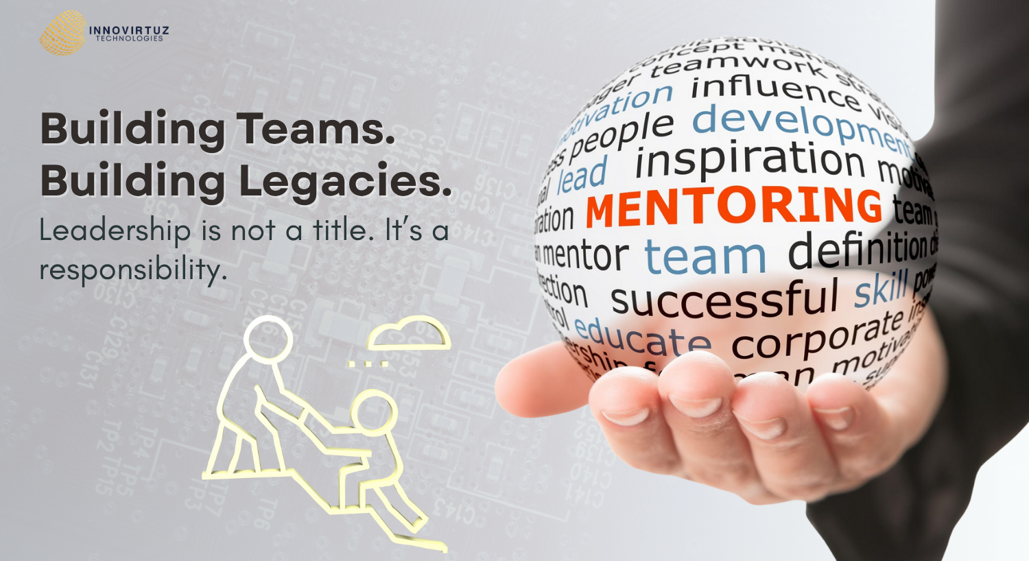 Building Teams. Building Legacies.